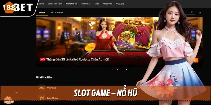 Trang Chủ 188Bet 5 Game Slot tại đây sở hữu hũ Jackpot lên tới vài tỷ đồng