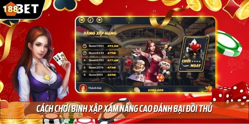 Cách Chơi Binh Xập Xám Chuẩn Nhất Tại Cổng Game 188BET 4 Cách chơi binh xập xám nâng cao đánh bại đối thủ