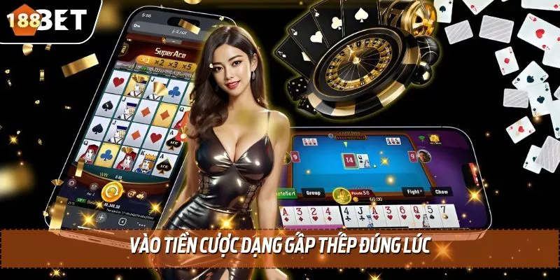 Tuyệt Chiêu Kiếm Tiền Online Từ Casino Hấp Dẫn Từ Cao Thủ 4 Vào tiền dạng gấp thếp giúp bet thủ kiếm tiền online từ casino thành công